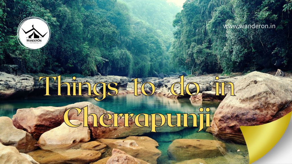 Exploring the Wonders of Cherrapunji: A Comprehensive Travel Guide
